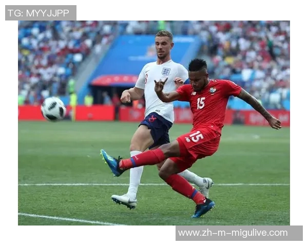 英格兰与巴拿马比赛前瞻分析及双方实力对比探讨